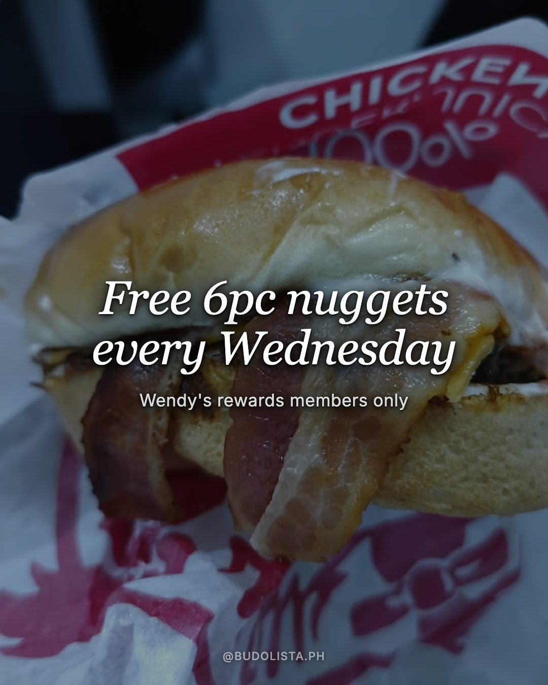 Free nuggets at Wendy's every Wednesday!