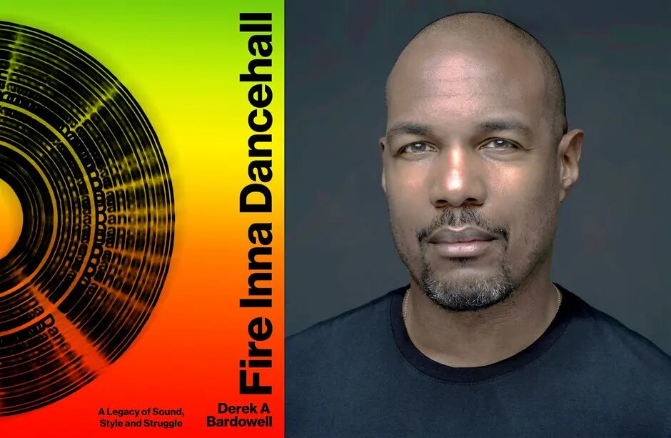 Fire Inna Dancehall with Derek A. Bardowell