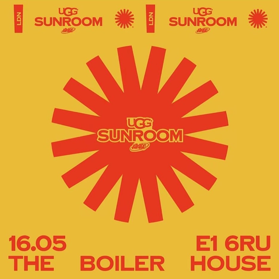 Free UGG x NiNE8 Sunroom, Brick Lane, Saturday 16 May 2026