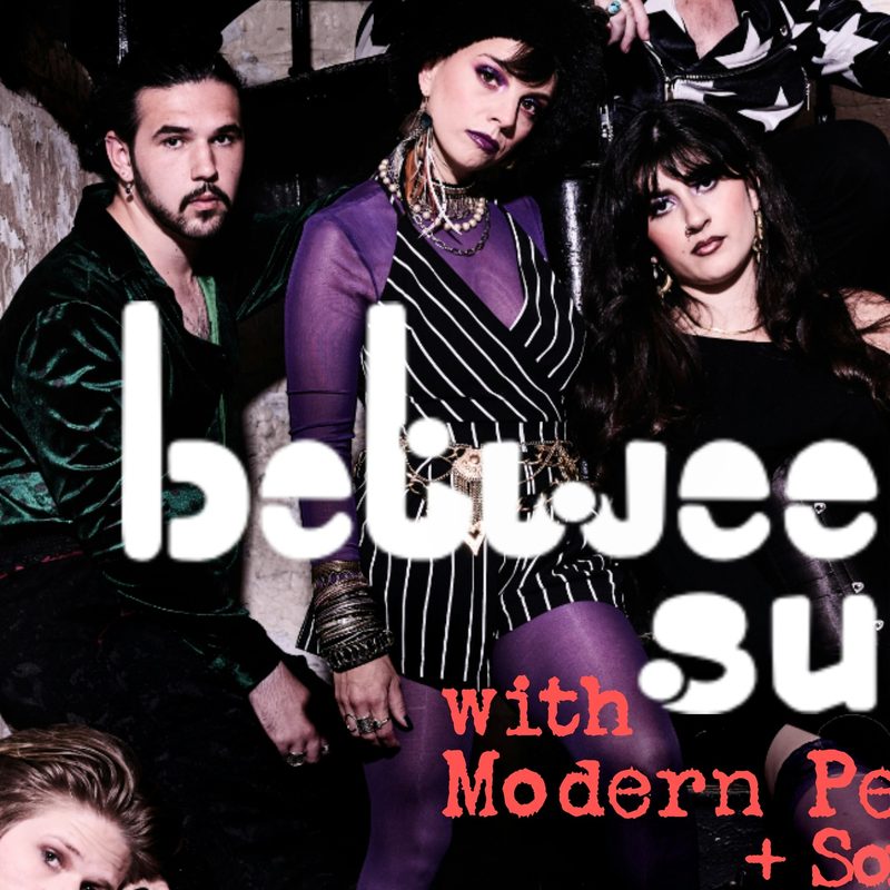 Between Suns (Single Launch) + Modern People + Sonic Sex