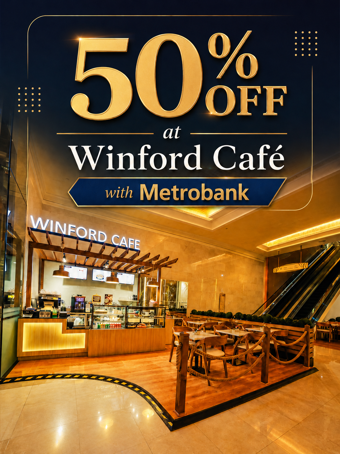 50% OFF at Winford Café with Metrobank